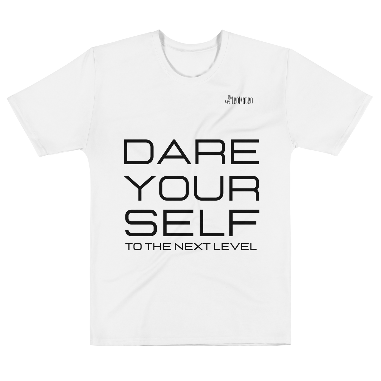 Dare Your Self To The Next Level Men's t-shirt